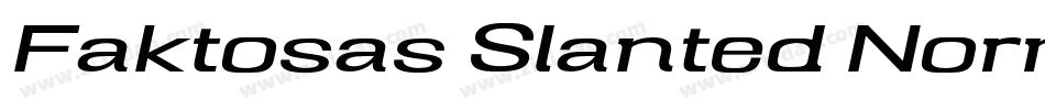 Faktosas Slanted Normal字体转换